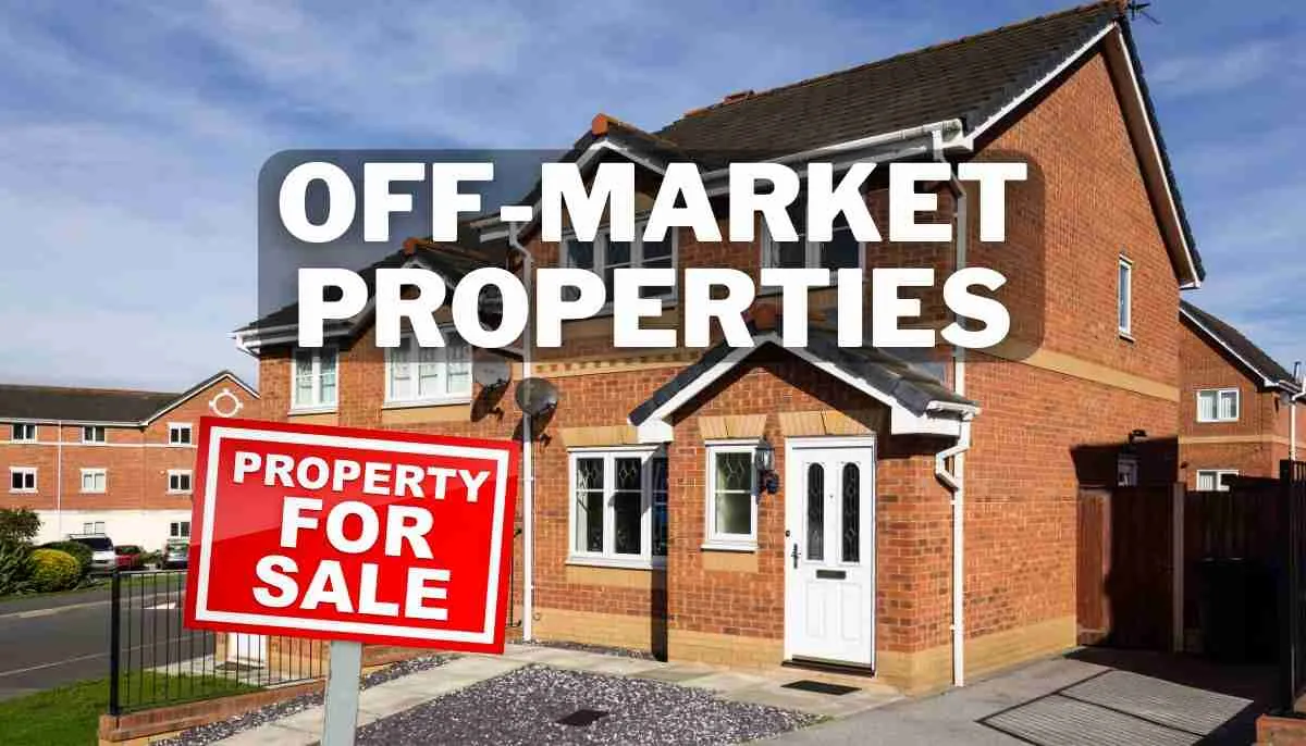 Off-Market Properties