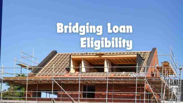 Bridging Loan Eligibility